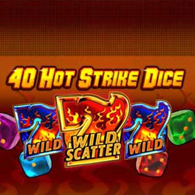 40 Hot Strike Dice