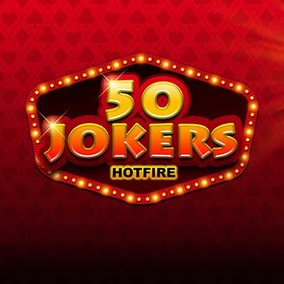 50 Jokers Hotfire