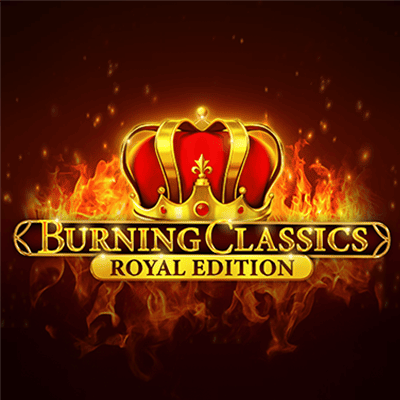 Burning Classics Royal Edition
