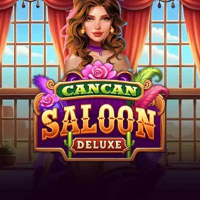 Cancan Saloon Deluxe