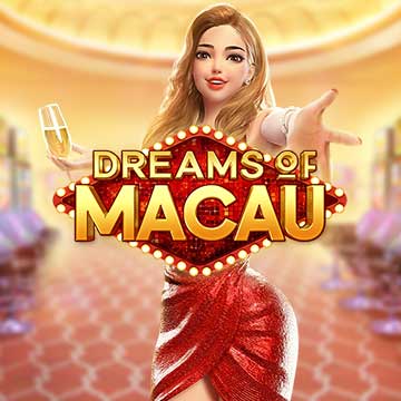 Dreams of Macau