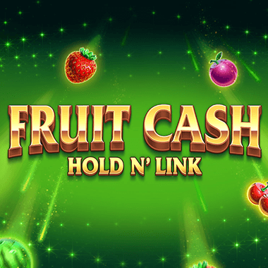Fruit Cash Hold 'n' Link