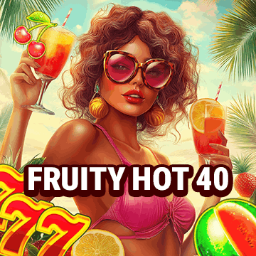 Fruity Hot 40