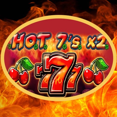 HOT 7's X 2