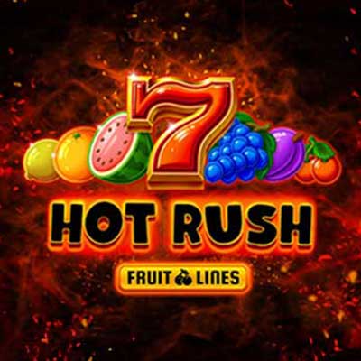 HOT RUSH Fruit Lines