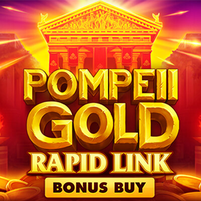 Pompeii Gold: Rapid Link Bonus Buy
