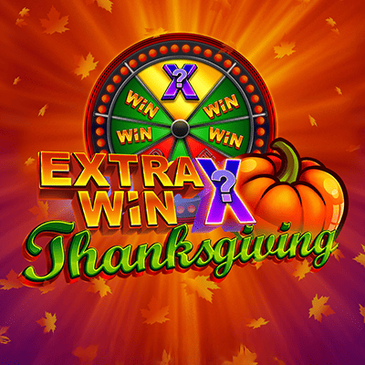 Extra Win X Thanksgiving